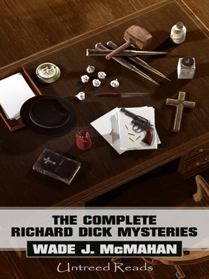 cover image of The Complete Richard Dick Mysteries